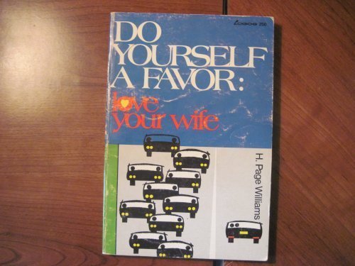 Cover of Do Yourself a Favor Love Your Wife